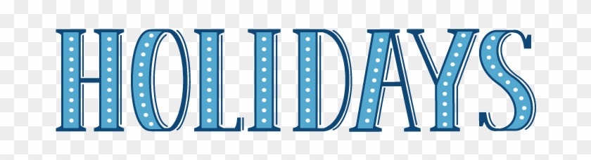 Holidays-text - Holidays-text #1311877