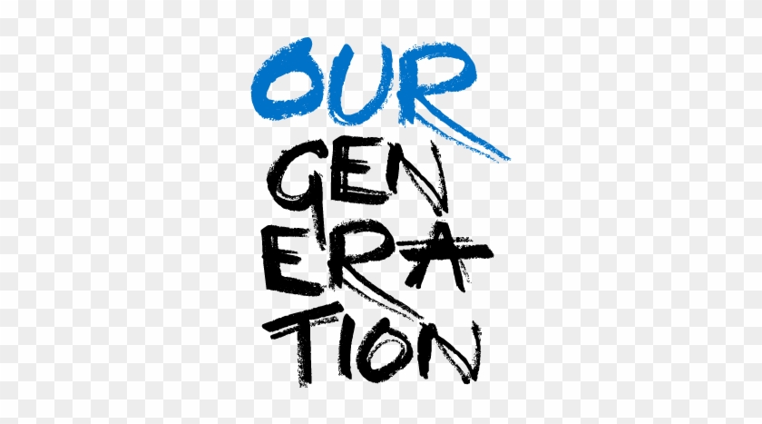 Our Generation - Calligraphy #1318528
