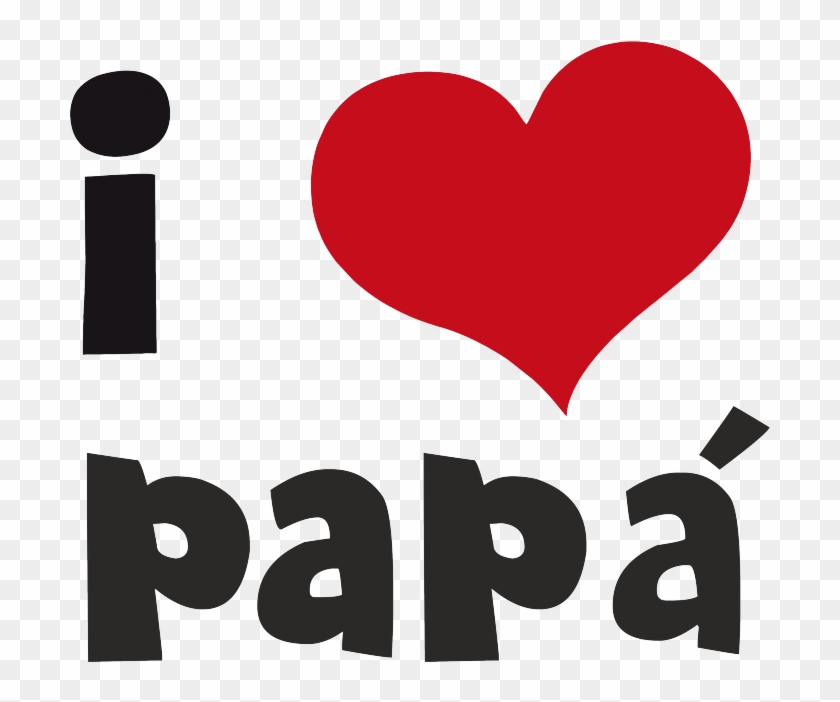 I Love Papá " - Love #1328806