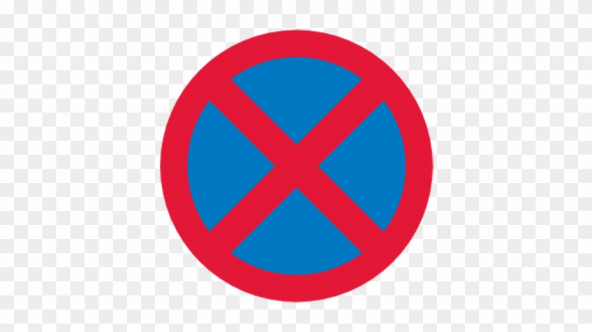 When You See This Sign You Must Not - Halten Und Parken Verboten #1331541