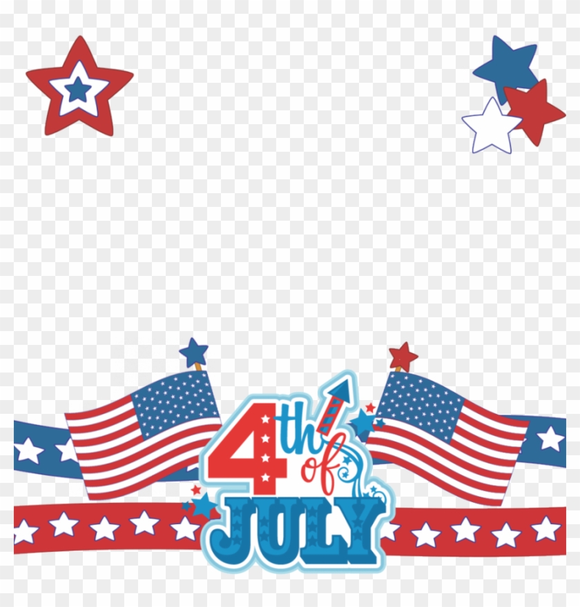 Download Happy 4th Of July Png Clipart Independence - 4th Of July Frame #1340473