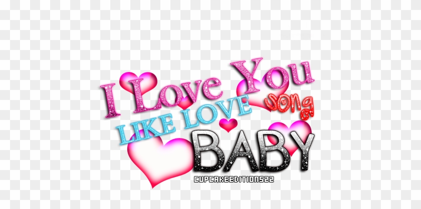 I Love You Like Love Song Png Text By Cupcakeeditions22 - Songs Of Png Text #214573