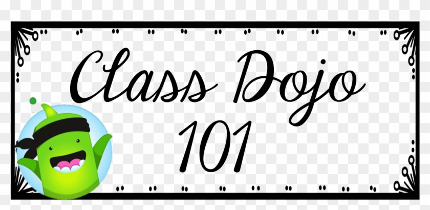 {class Dojo} Has Transformed My Parent Communication - Classdojo #1368849