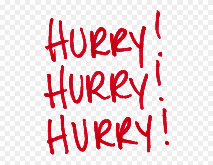 Hurry Home To Me Quotes Quotesgram Abraham Lincoln - Hurry Hurry #1383601
