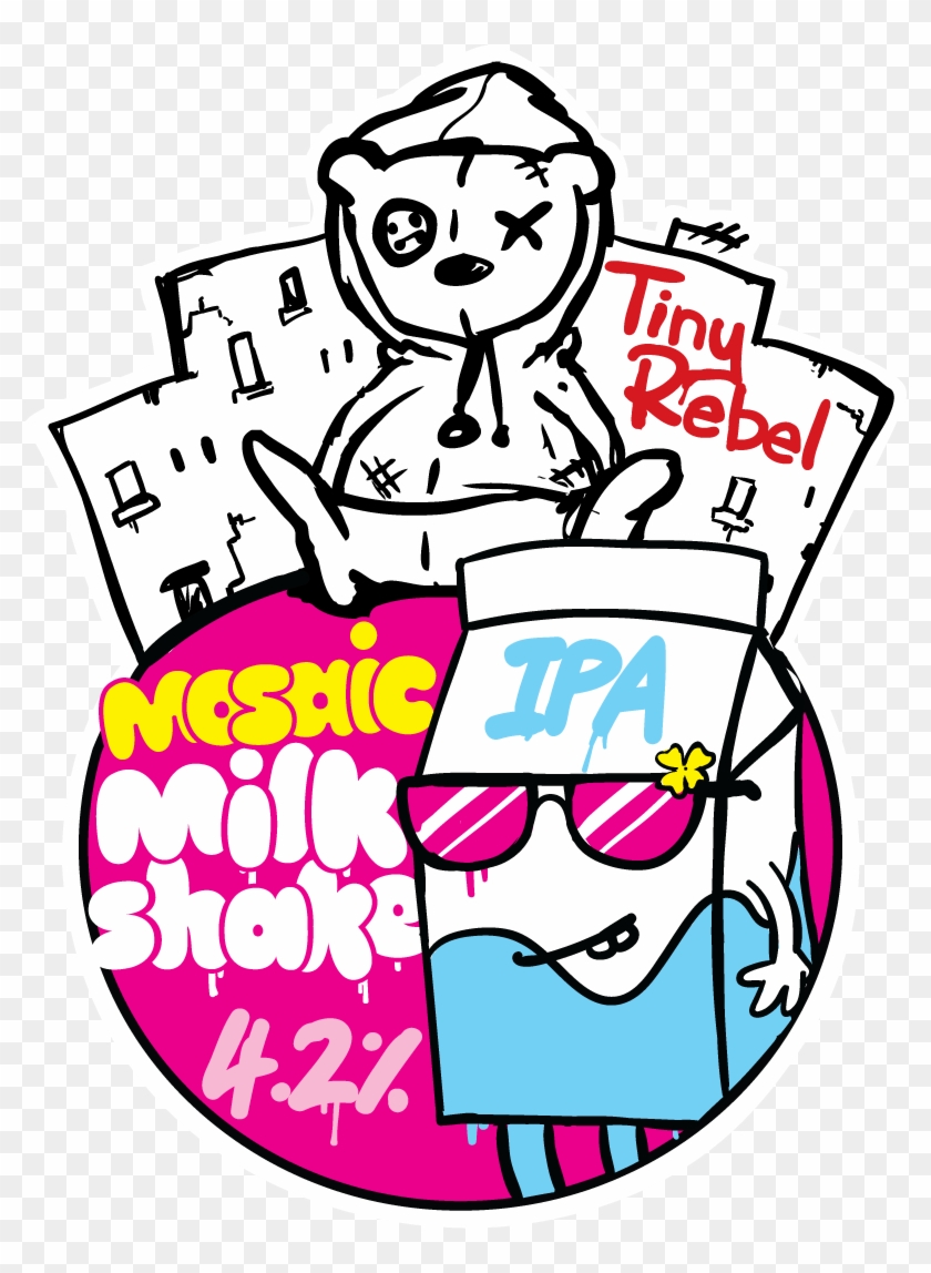 Mosaic Milkshake - Milkshake Ipa - Tiny Rebel Dirty Stop Out #1392810