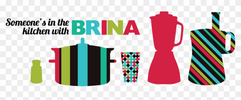 Someone's In The Kitchen With Brina - Kitchen #1456052