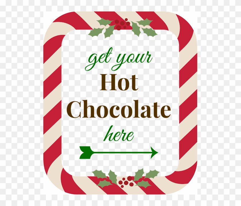 Hot Chocolate Station - Christmas Hot Chocolate Sign #1461854