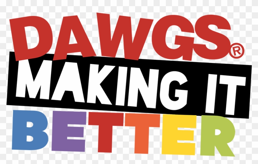Dawgs Making It Better Table Display - Graphic Design #1462201