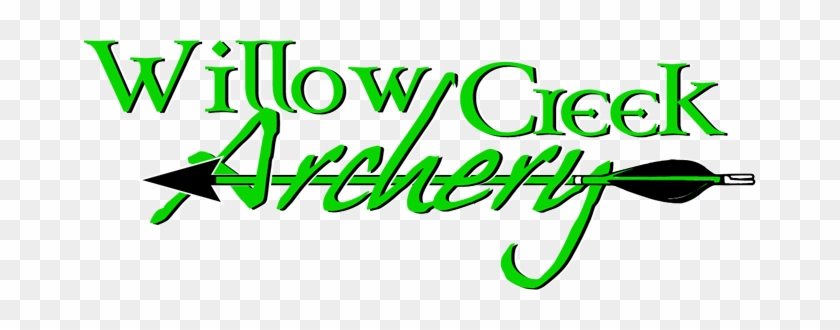 Welcome To Willow Creek Archery - Welcome To Willow Creek Archery #1500582