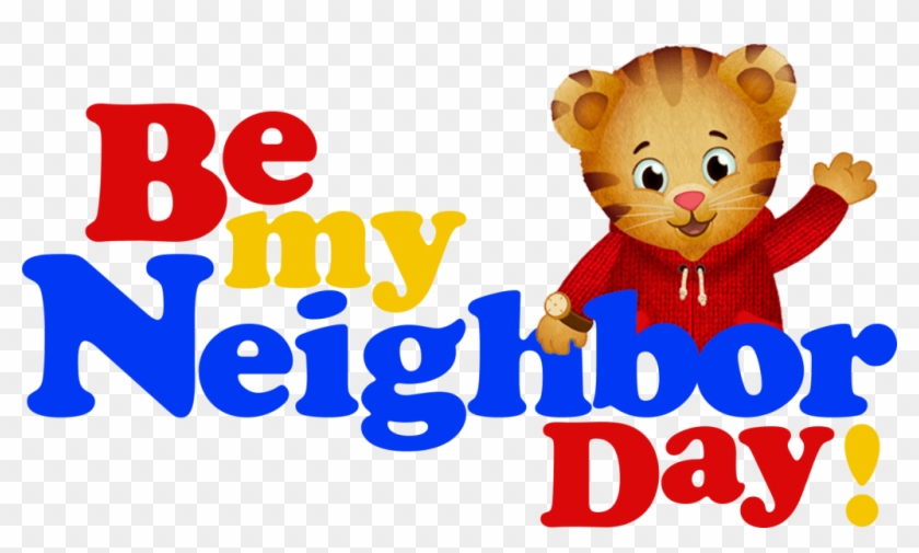 Daniel Tiger's Be My Neighbor Day Sunday April 29th, - Daniel Tiger's Be My Neighbor Day Sunday April 29th, #1520191