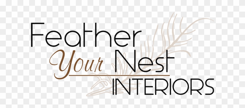 Feather Your Nest Interiors, Llcfeather Your Nest Interiors, - Feather Your Nest Interiors, Llcfeather Your Nest Interiors, #1533319