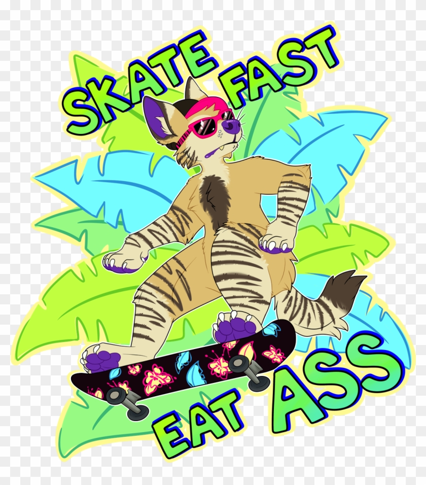 Skate Fast Eat Ass - Skate Fast Eat Ass #1536464