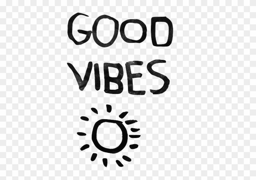 Good Vibes Disclaimer This Transparent Background - Good Vibes Disclaimer This Transparent Background #1546768