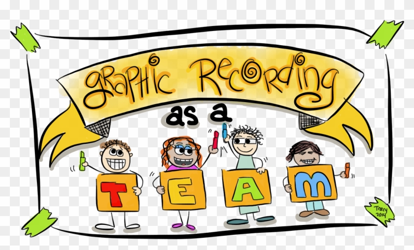 Graphic Recording As A Team - Graphic Recording As A Team #1562496