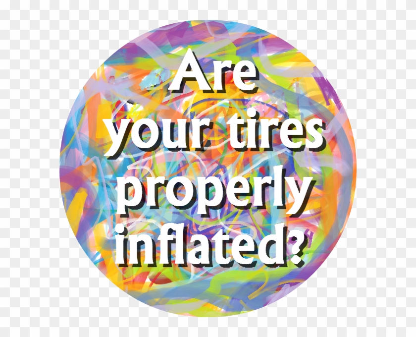 Are Your Tires Properly Inflated - Are Your Tires Properly Inflated #1563931