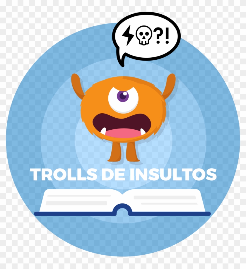 Trolls De Insultos - Trolls De Insultos #1567427
