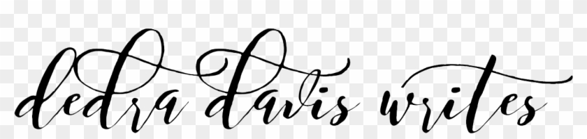 Dedra Davis Writes - Dedra Davis Writes #1573720