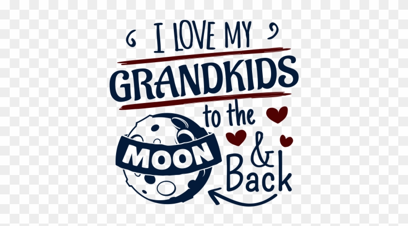 I Love My Grandkids To The Moon And Back - I Love My Grandkids To The Moon And Back #1583846