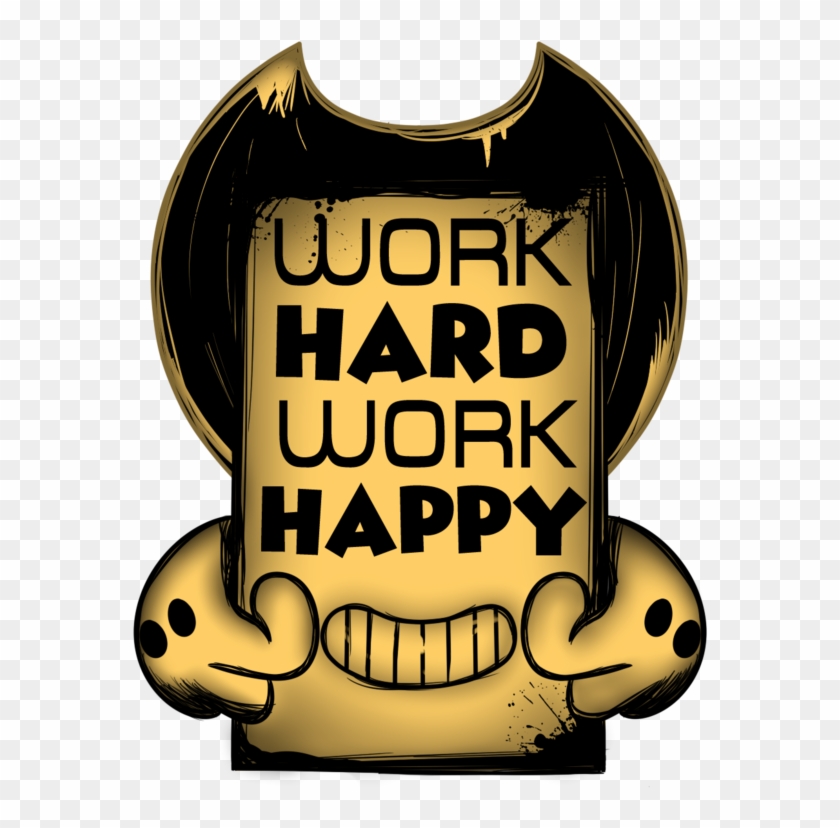 Hard Work Png - Bendy Work Hard Work Happy #1606896