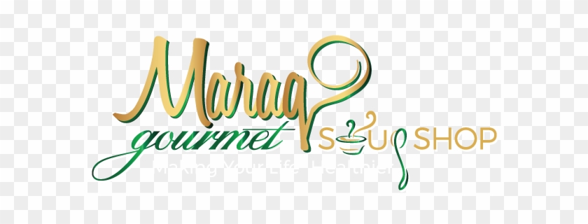 Maraq Gourmet Soup Shop - Calligraphy #1618878