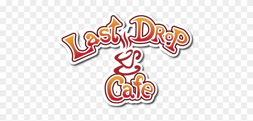 Last Drop Cafe #1624327
