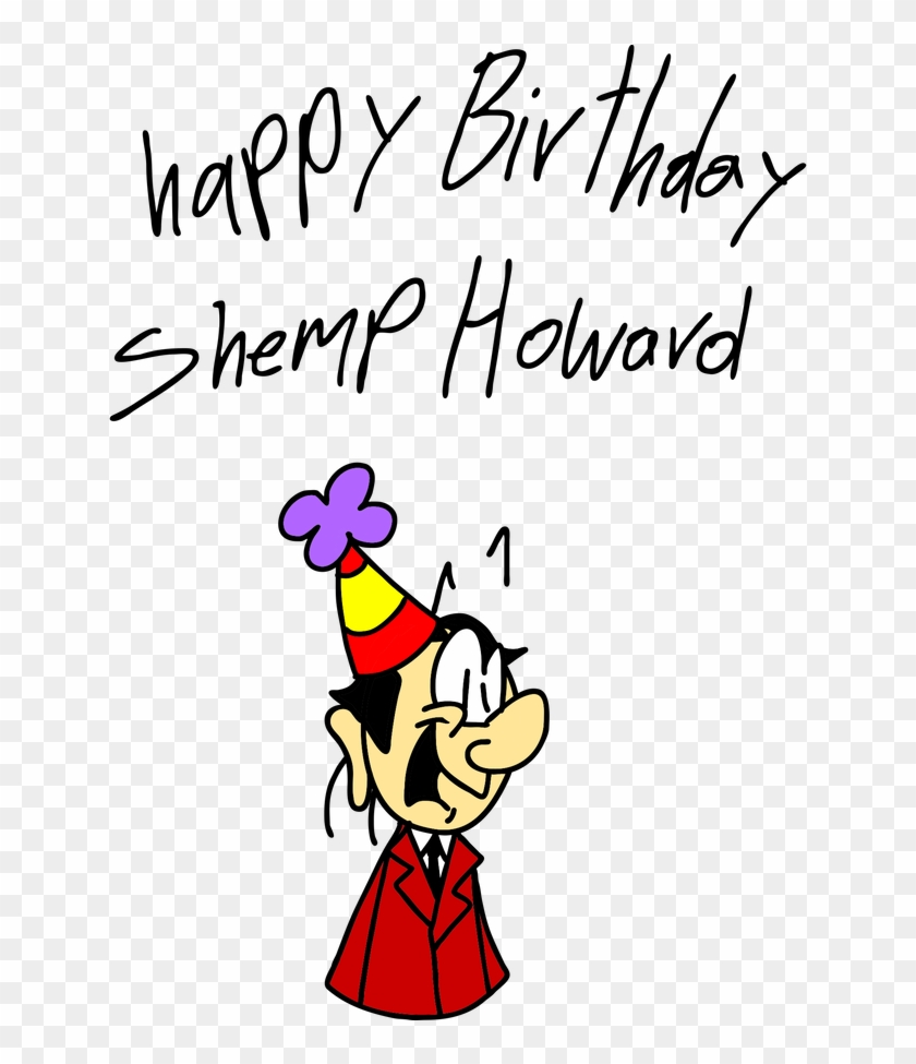 Happy Birthday Shemp Howard By Superzachbros123 - Cartoon #1652746