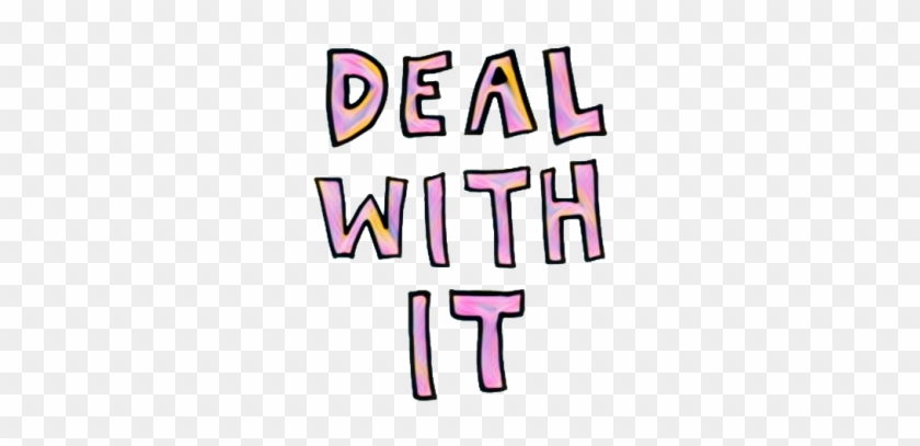 Deal With It - Deal With It #1683368