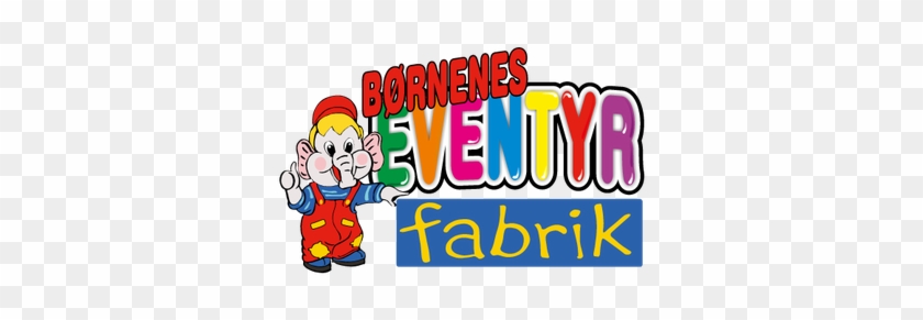 Børnenes Eventyrfabrik Logo - Cartoon #260888