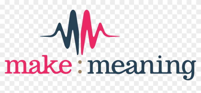 Make Meaning Podcast - Make Meaning Podcast #1737097