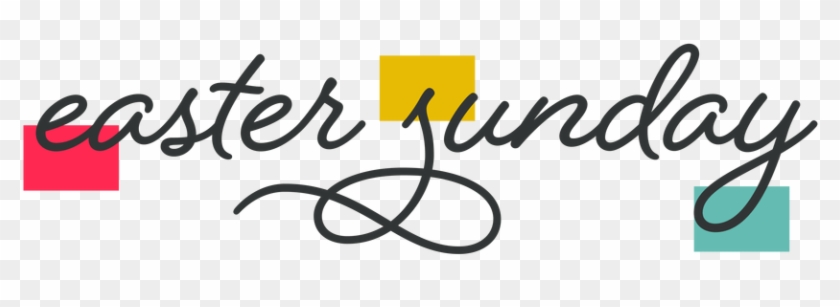 Easter Sunday Png - Calligraphy #1743705