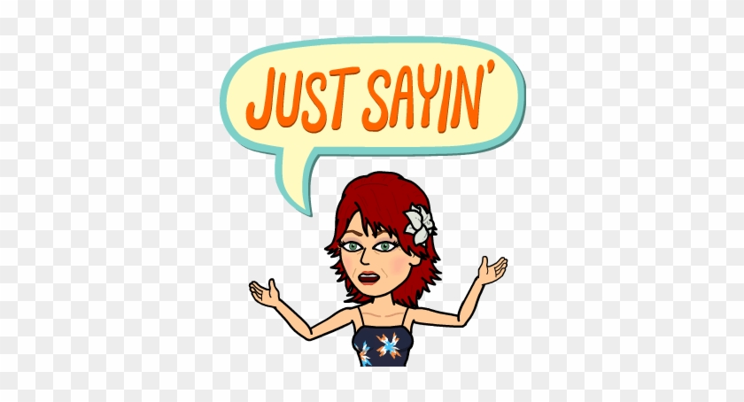 Just Sayin' Part 2- Getting The Best Price In Department - Bitmoji Just Sayin #1748343