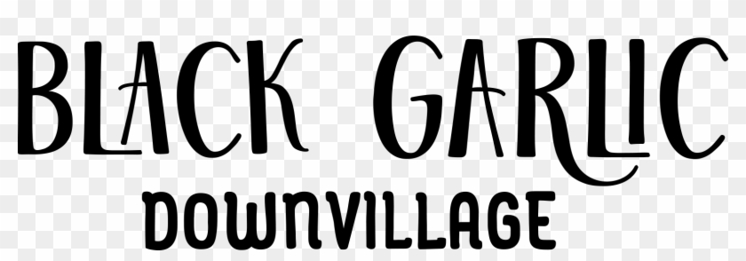 Black Garlic Downvillage - Black Garlic Downvillage #1748603