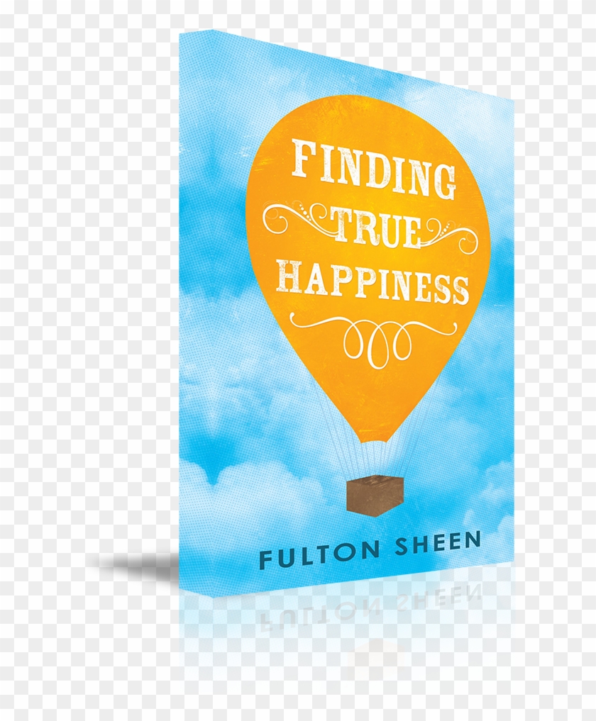 Archbishop Fulton J - Finding True Happiness [book] #292807