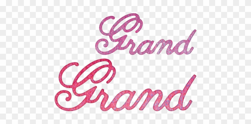 Cheery Lynn Designs Grand Die Cut Out - Cheery Lynn Designs Dies - Grandma Set Of 2 #305487