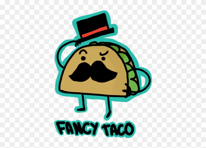 Fancy Taco Cartoon - Cartoon Taco #370221