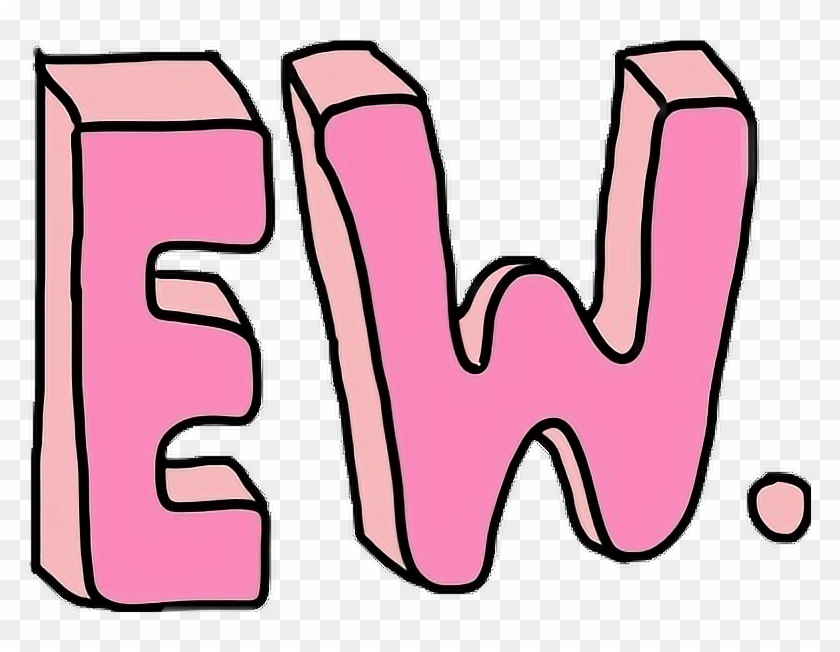 Ew Banner Sticker Tumblr Letters - Stickers With Transparent Background #404690
