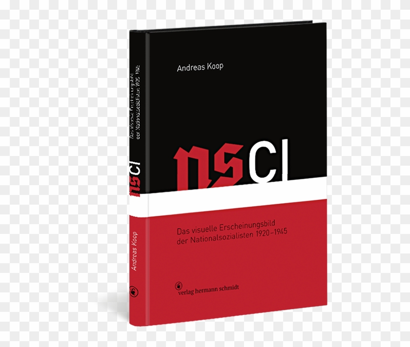 Nsci - Nsci - Das Visuelle Erscheinungsbild Der Nationalsozialisten #409528