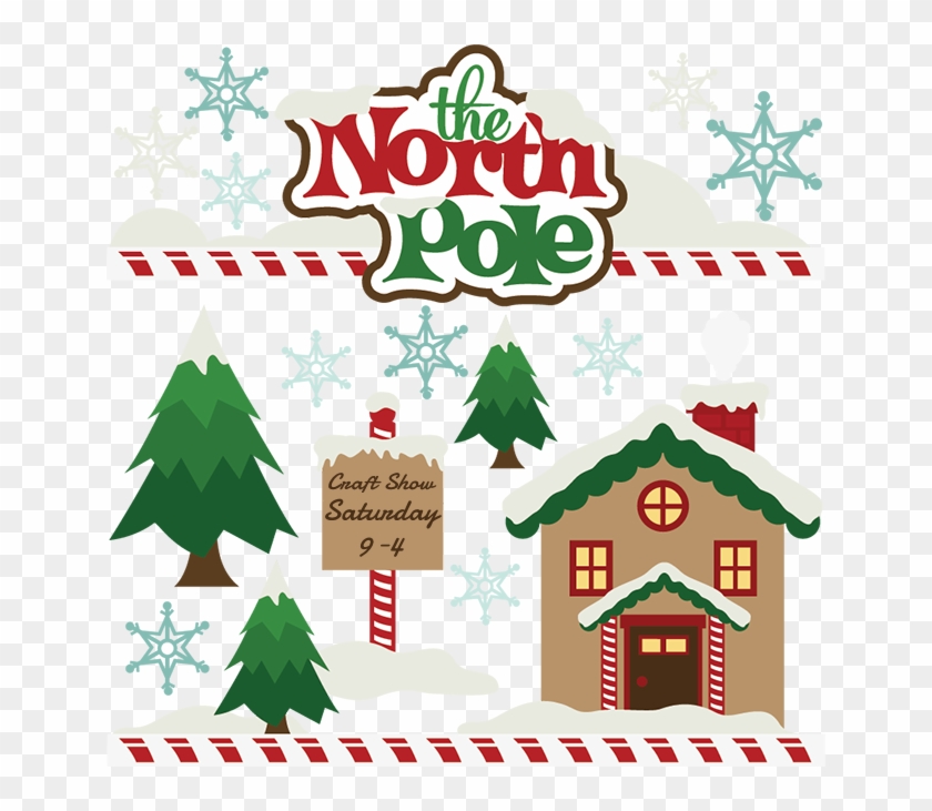 Our Annual North Pole Arts And Crafts Show Is Celebrating - North Pole Signs Clip Art #439647